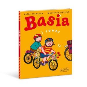 Nowość. basia i rower – książka w super cenie
