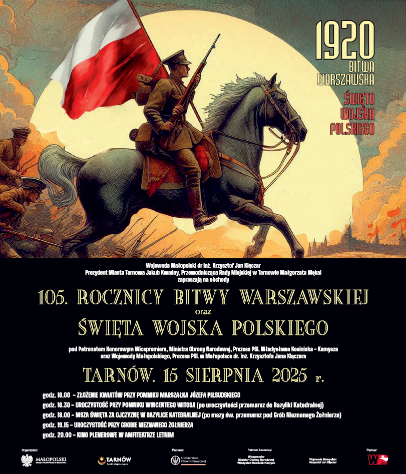 Z wdzięcznością i szacunkiem. Obchody święta wojska polskiego w Krakowie i Tarnowie. Źródło: Małopolski Urząd Wojewódzki w Krakowie